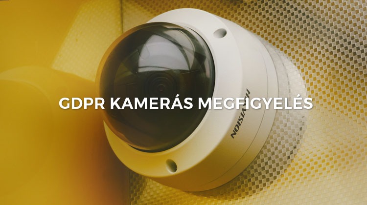 Adatvédelem és munkahelyi kamerás megfigyelés?